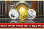 Lincoln Wheat Penny Worth $12.8 Million – Rare Coin Still in Circulation Today